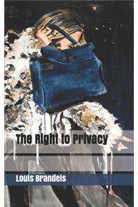 The Right to Privacy