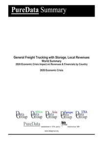 General Freight Trucking with Storage, Local Revenues World Summary