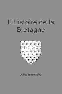 L'Histoire de la Bretagne