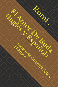 El Amor De Buda (Inglés y Español)