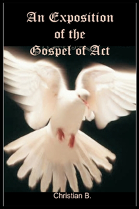 An Exposition of the Gospel of Acts