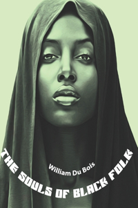 The Souls of Black Folk