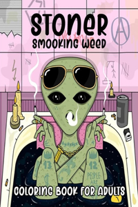 Stoner Smooking Weed Coloring Book For Adults