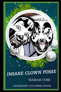 Insane Clown Posse Legendary Coloring Book