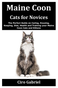 Maine Coon Cats for Novices