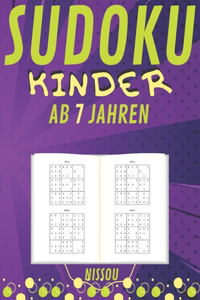 Sudoku Kinder AB 7 JAHREN: 200 Sudoku-Rätsel - Gezielt Merkfähigkeit und logisches Denken verbessern 9x9 (21.59 x 27.94 ) - für Mädchen und Jungen