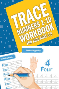 Trace Numbers1-10 Workbook for Kids Ages 3-5