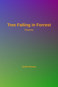 Tree Falling in Forrest