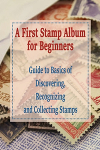 A First Stamp Album for Beginners