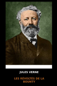 Jules Verne - Les Révoltés de la Bounty