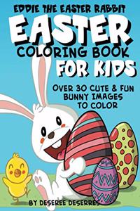 Eddie The Easter Rabbit Coloring Book for Kids