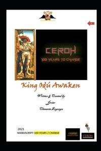 Ceroh, a Hundred Years to Change
