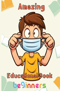 Amazing Educational Book beginners