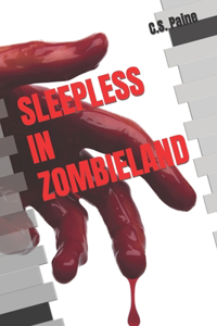 Sleepless in Zombieland
