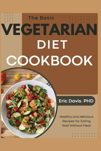 Basic Vegetarian Diet Cookbook