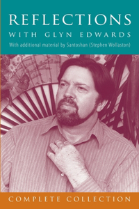 Reflections with Glyn Edwards