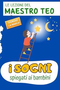 I Sogni Spiegati AI Bambini