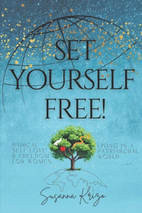 Set Yourself Free!