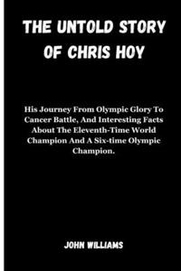 Untold Story of Chris Hoy