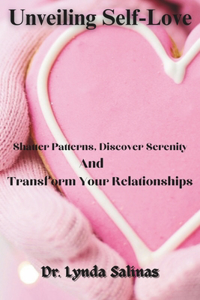 Unveiling Self-Love