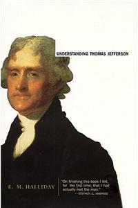 Understanding Thomas Jefferson