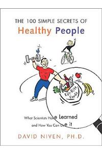 100 Simple Secrets of Healthy People