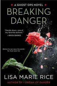 Breaking Danger
