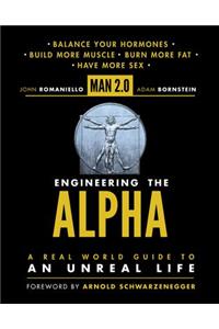 Man 2.0 Engineering the Alpha