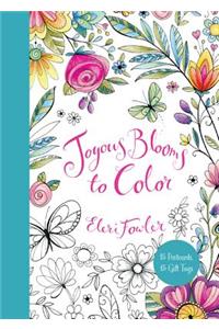 Joyous Blooms to Color: 15 Postcards, 15 Gift Tags