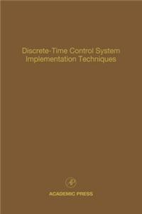 Discrete-Time Control System Implementation Techniques