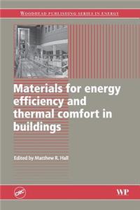 Materials for Energy Efficiency and Thermal Comfort in Buildings