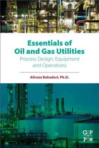 Essentials of Oil and Gas Utilities