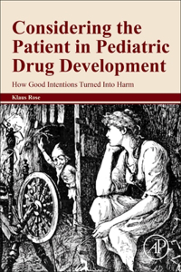 Considering the Patient in Pediatric Drug Development