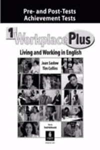 Workplace Plus 1 with Grammar Booster Pre- and Post-Tests & Achievement Tests