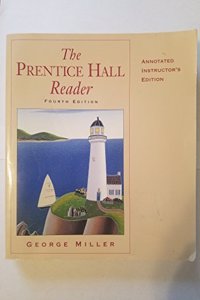 The Prentice Hall Reader (Annotated Instructor*s Edition)