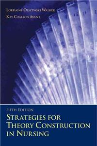 Strategies for Theory Construction in Nursing