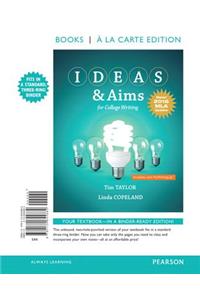 Ideas & Aims for College Writing, Books a la Carte Edition, MLA Update