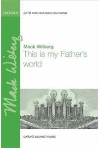 This is my Father's world