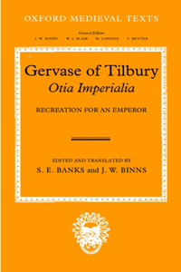 Gervaise of Tilbury: Otia Imperialia