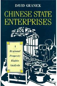 Chinese State Enterprises: A Regional Property Rights Analysis