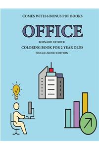Coloring Book for 2 Year Olds (Office)