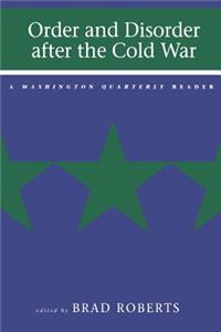 Order and Disorder After the Cold War