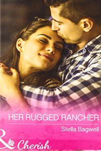 Her Rugged Rancher