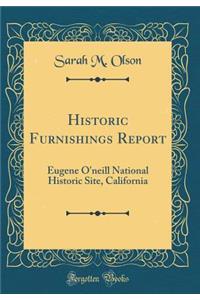 Historic Furnishings Report