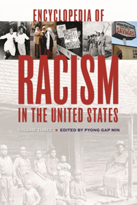 Encyclopedia of Racism in the United States [3 Volumes]