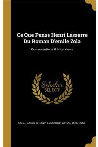 Ce Que Pense Henri Lasserre Du Roman D'emile Zola