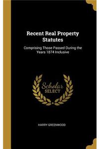 Recent Real Property Statutes