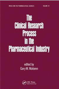 Clinical Research Process in the Pharmaceutical Industry