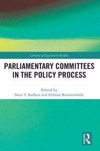 Parliamentary Committees in the Policy Process