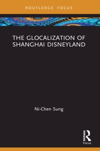 Glocalization of Shanghai Disneyland